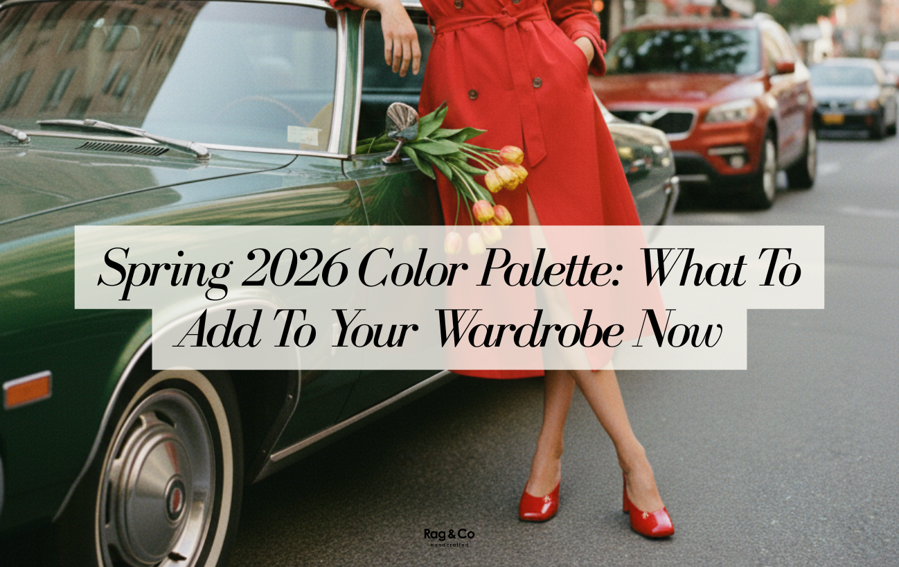 Spring 2026 Color Palette: What To Add To Your Wardrobe Now