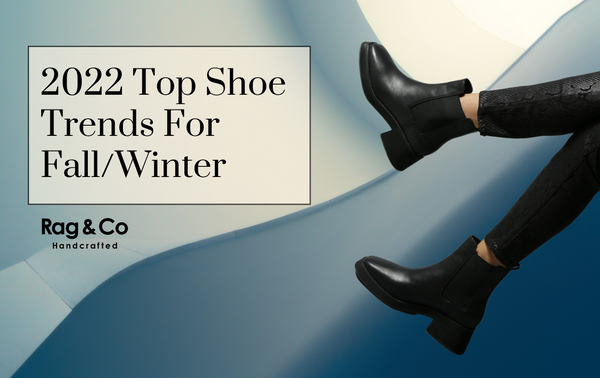 2022 Top Shoe Trends For Fall/Winter