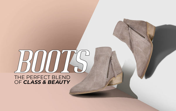 Boots -The perfect blend of class and beauty.