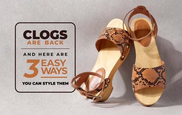 Clogs Are Back And Here Are 3 Easy Ways You Can Style Them