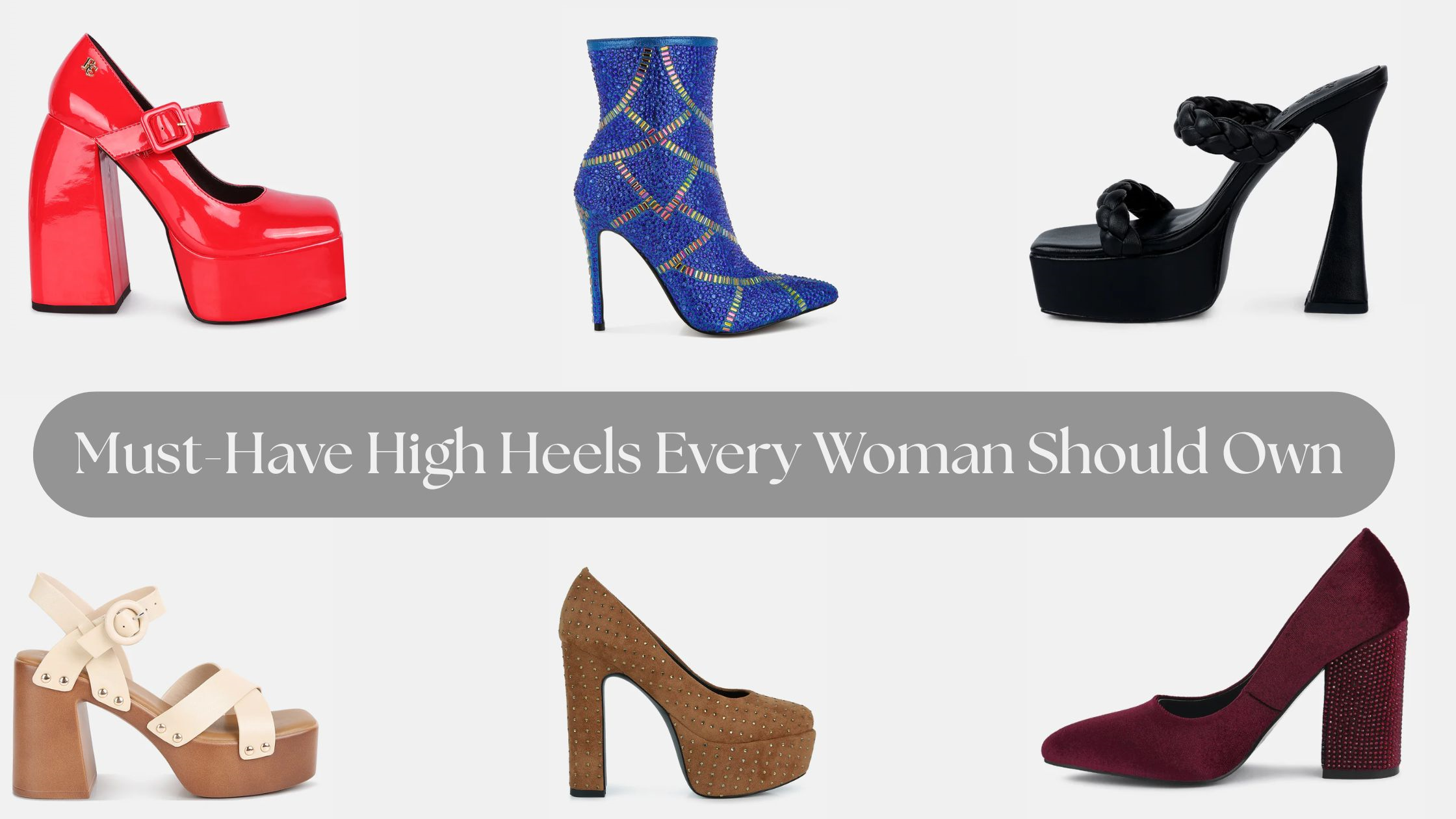 Must-Have High Heels Every Woman Should Own