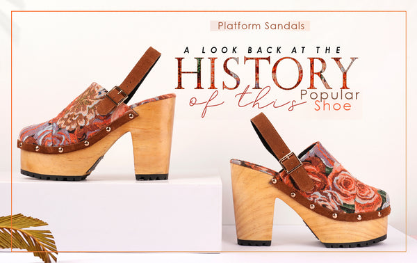 Platform Sandals, A Look Back At The History Of This Popular Shoe!