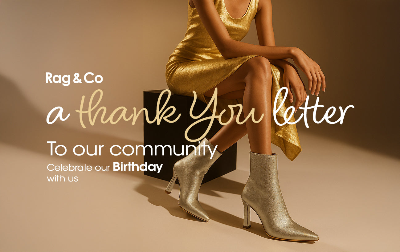 Rag & Co: A Thank You Letter To Our Community - Celebrate Our Birthday With Us