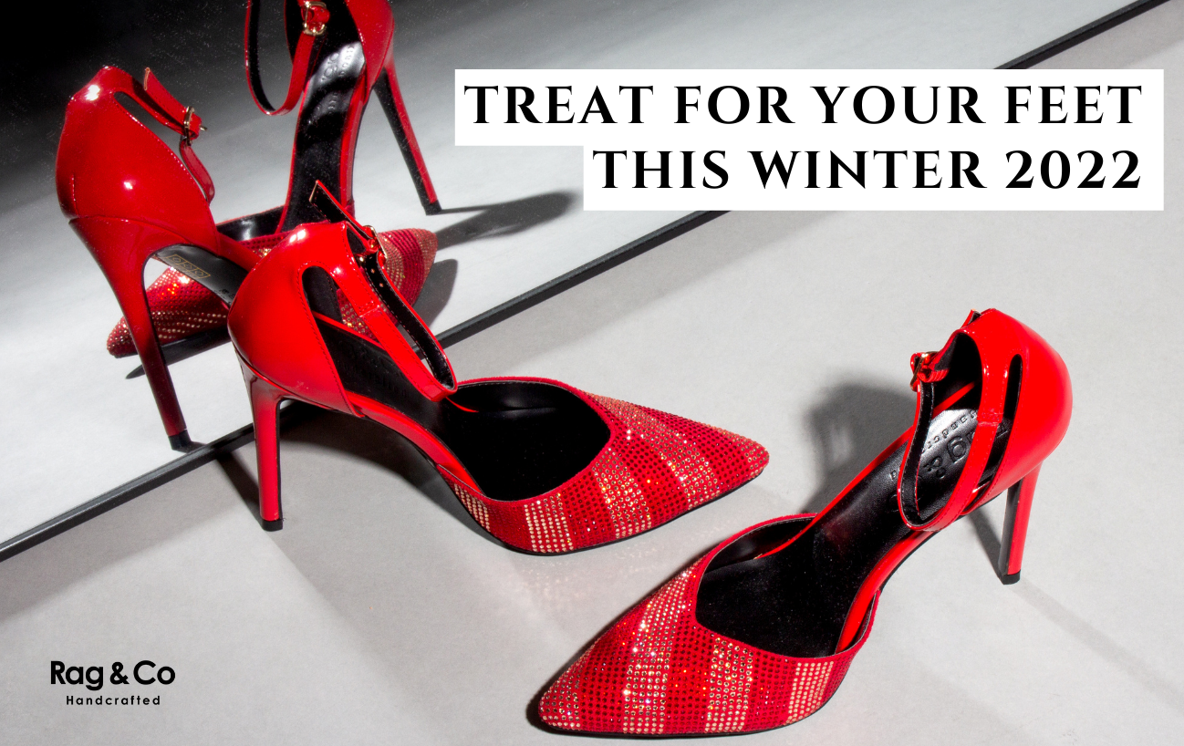 Treat For Your Feet This Winter 2022